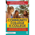 Community College Is College: Destigmatizing the Option for High Achieving Learners