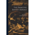 The Primitive Baptist [serial]; v.11