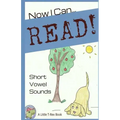 Now I Can Read! Short Vowel Sounds: 5 Short & Silly Stories for Early Readers