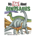 My First Book about Dinosaurs: Color and Learn