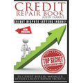 Credit Repair Book: Ex Credit Bureau Manager Reveals Credit Repair Secrets