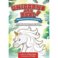 Unicorns Are Real!: Kindergarten Level Reading Book
