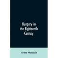 Hungary in the Eighteenth Century