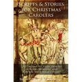 Scripts and Stories for Christmas Carolers