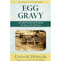 Egg Gravy: Authentic Recipes from the Butter in the Well Series