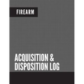 Firearm Acquisition & Disposition Log: Extra Large - 150 Pages