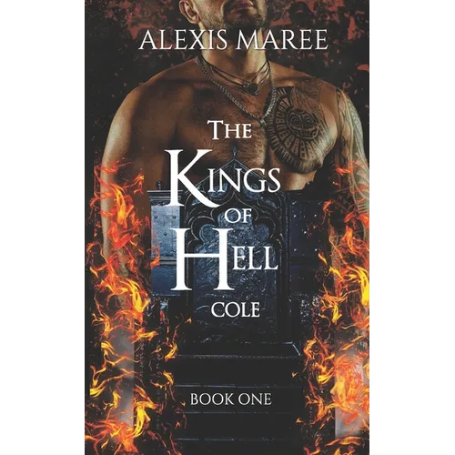 The Kings of Hell - Cole: Book One
