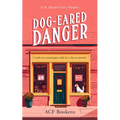 Dog-Eared Danger: A Cozy Mystery Adventure