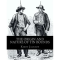 The Origin and Nature of Tin Bounds: or; Mining Rights of the Cornish Tin Miners