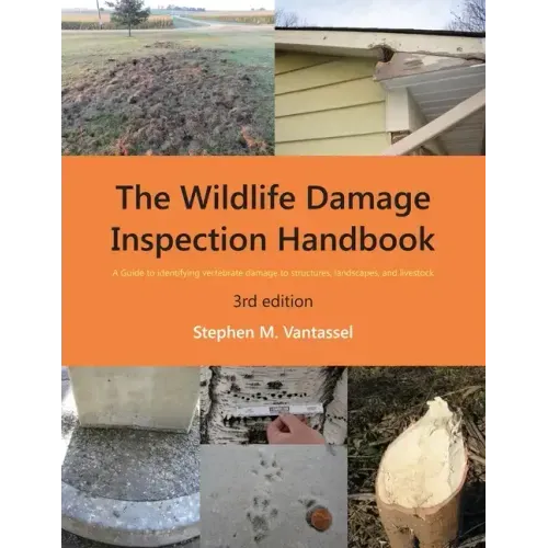 Wildlife Damage Inspection Handbook, 3rd edition