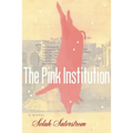 The Pink Institution