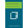 The Realm of Essence: Book First of Realms of Being