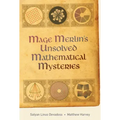 Mage Merlin's Unsolved Mathematical Mysteries