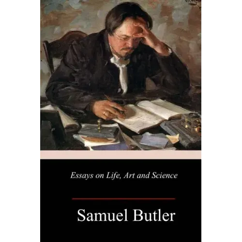 Essays on Life, Art and Science