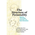 The Structure of Personality: Modelling Personality Using Nlp and Neuro-Semantics
