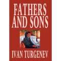 Fathers and Sons by Ivan Turgenev, Fiction, Classics, Literary
