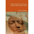 Sueño. Improvisación. Teatro. Ensayos sobre la praxis teatral