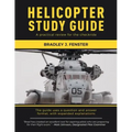 Helicopter Study Guide: A practical review for the checkride