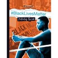 #Blacklivesmatter: Protesting Racism: Protesting Racism