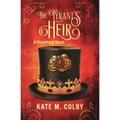 The Tyrant's Heir (Desertera #3)