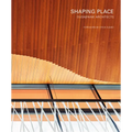 Shaping Place: Dudapaine Architects