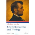 Abraham Lincoln: Selected Speeches and Writings: A Library of America Paperback Classic