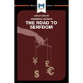 An Analysis of Friedrich Hayek's the Road to Serfdom