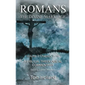 Romans The Divine Marriage Volume 2 Chapters 9-16: A Biblical Theological Commentary, Second Edition Revised