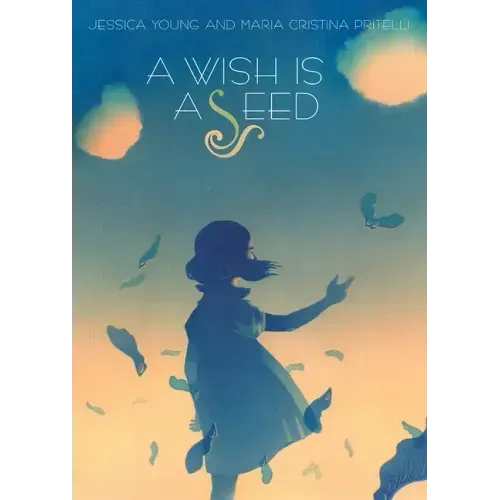 A Wish Is a Seed