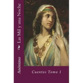 Las Mil y una Noche: Cuentos Tomo 1