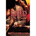 The Streets Keep Pulling Me Back