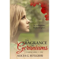 The Fragrance of Geraniums