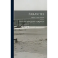 Parakites: a Treatise on the Making and Flying of Tailless Kites for Scientific Purposes and for Recreation