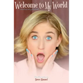 Welcome to My World: A One-Girl Musical