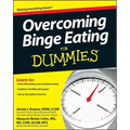 Overcoming Binge Eating for Dummies