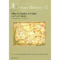 Villes de Flandre Et d'Italie (Xiiie-Xvie Siecle): Les Enseignements d'Une Comparaison