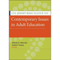 The Jossey-Bass Reader on Contemporary Issues in Adult Education