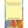 Modern Divorce and Mediation