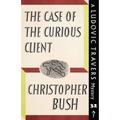 The Case of the Curious Client: A Ludovic Travers Mystery