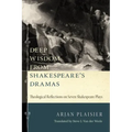 Deep Wisdom from Shakespeare's Dramas