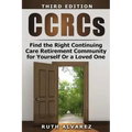Find the Right CCRC for Yourself or a Loved One