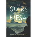 The Stars Beyond the Mesa: In the Giant's Shadow Book One