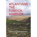 Atlantians the Foreign Warrior