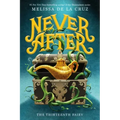 Never After: The Thirteenth Fairy