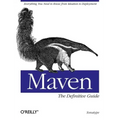 Maven: The Definitive Guide