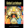Global Lockdown: Race, Gender, and the Prison-Industrial Complex