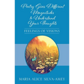 Poetry Gives Different Magnitudes to Understand Your Thoughts: Feelings of Visions