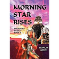 Morning Star Rises: Doorway Series Book II