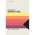 The Church of Wrestling