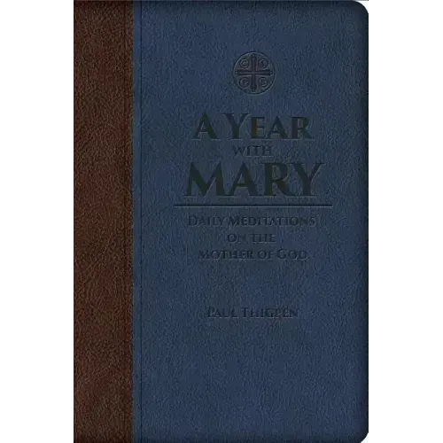 A Year with Mary: Daily Meditations on the Mother of God